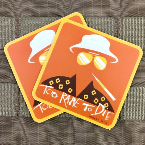 "Too Rare To Die" Hunter S. Thompson Sticker